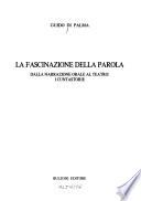 La fascinazione della parola