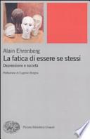 La fatica di essere se stessi. Depressione e società