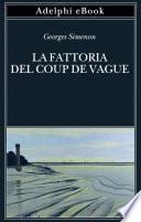 La fattoria del Coup de Vague