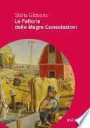 La fattoria delle magre consolazioni