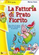 La fattoria di Prato Fiorito