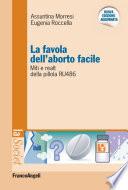 La favola dell'aborto facile. Miti e realtà della pillola RU 486