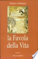 La favola della vita