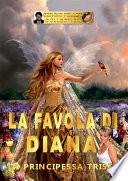 La favola di Diana - La principessa triste