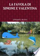 LA FAVOLA DI SIMONE E VALENTINA