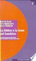 La febbre e la tosse nel bambino