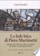 La fede laica di Piero Martinetti. Appunti sul confronto religioso e politico (in Italia e nel villaggio globale)