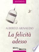 La felicità adesso