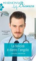 La felicità è dietro l'angolo
