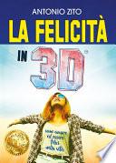 La felicità in 3D