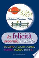 La felicità secondo le stelle