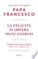 La felicità si impara ogni giorno