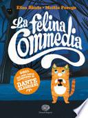 La felina commedia