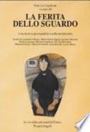 La ferita dello sguardo. Una ricerca psicoanalitica sulla melanconia