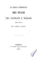La festa veneziana dei pugni fra Castelani e Nicoloti