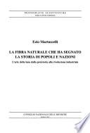 La fibra naturale che ha segnato la storia di popoli e nazioni