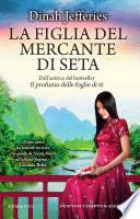 La figlia del mercante di seta