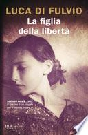 La figlia della libertà