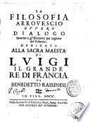 La filosofia arrovescio ovvero dialogo intorno a gl'elementi per cagione del fulmine. ..