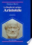 La filosofia del primo Aristotele