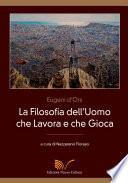 La filosofia dell'uomo che lavora e che gioca