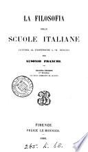 La filosofia delle scuole italiane, lettere al prof. G.M. Bertini, per Ausonio Franchi