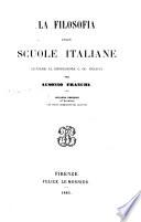 La filosofia delle scuole italiane lettere al professore G. M. Bertini per Ausonio Franchi