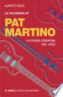 La filosofia di Pat Martino