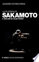 La filosofia di Sakamoto. Il wabi/sabi dei colori proibiti