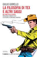La filosofia di Tex e altri saggi
