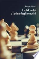 La filosofia e l’etica degli scacchi
