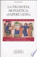 La filosofia monastica