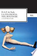 La filosofia nel boudoir o i precettori morali