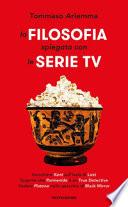 La filosofia spiegata con le serie TV