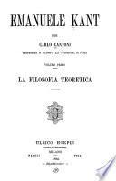 La filosofia teoretica.-v.2. La filosofia pratica (Morale, diritto, politica) -v. 3. La filosofia religiosa, La critica del giudizio, Le dottrine minori
