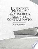 La Finanza Islamica: analisi di un modello contrapposto.