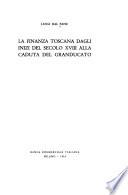 La finanza toscana dagli inizi del secolo XVIII alla caduta del Granducato