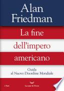 La fine dell'impero americano