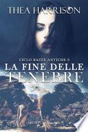 La fine delle tenebre