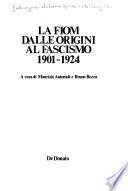 La FIOM dalle origini al fascismo, 1901-1924