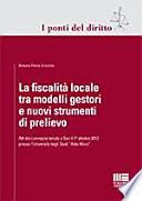 La fiscalità locale tra modelli gestori e nuovi strumenti di prelievo