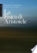 La Fisica di Aristotele
