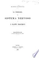 La fisiologia del sistema nervoso e i fatti psichici