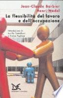 La flessibilità del lavoro e dell'occupazione