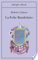 La Folie Baudelaire