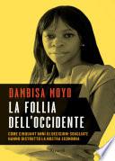 La follia dell'occidente
