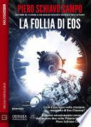 La follia di Eos