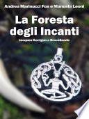 La Foresta degli Incanti
