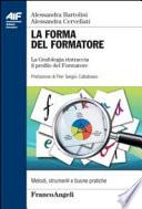 La Forma del Formatore. La Grafologia rintraccia il profilo del Formatore