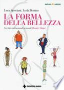 La forma della bellezza. I sei tipi costituzionali ormonali (beauty shape)